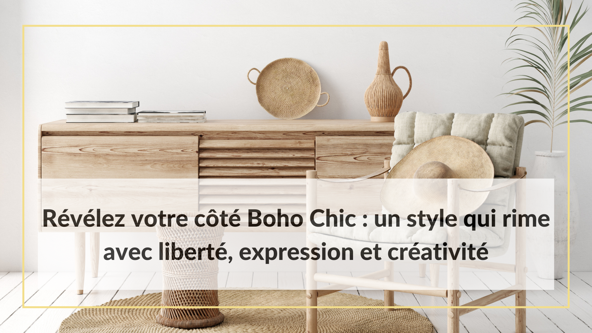 Révélez votre côté Boho Chic un style qui rime avec liberté, expression et créativité